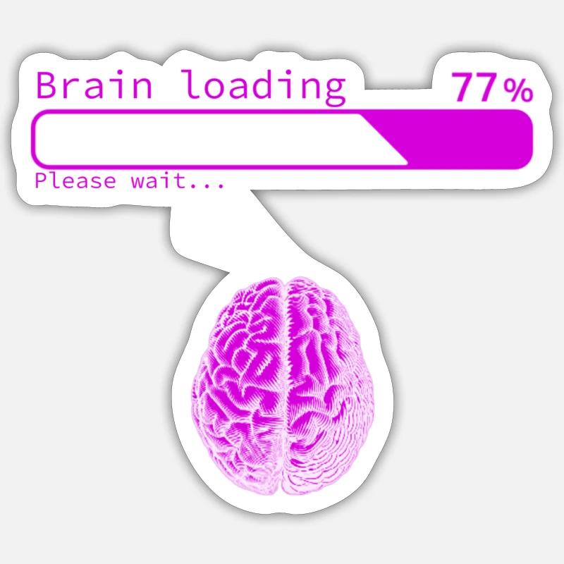 Brain Loading - Sticker size S (10 x 10 cm) - white matte