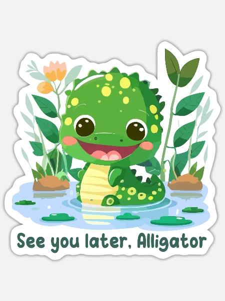 Bis später, Alligator - Sticker Größe S (10 x 10 cm) - Mattweiß