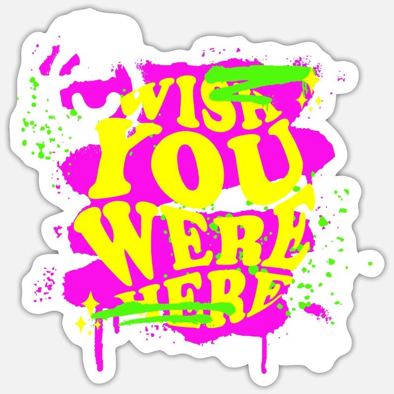 Wish You Were Here Distorted!!! Sticker size S (10 x 10 cm)