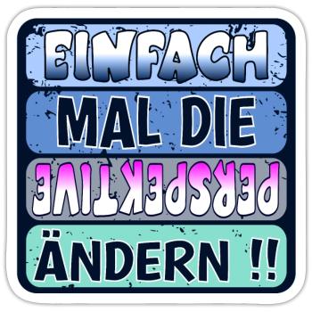VERÄNDERUNG - PERSPEKTIVE ÄNDERN - Sticker Größe S (10 x 10 cm) - Mattweiß - Vorne