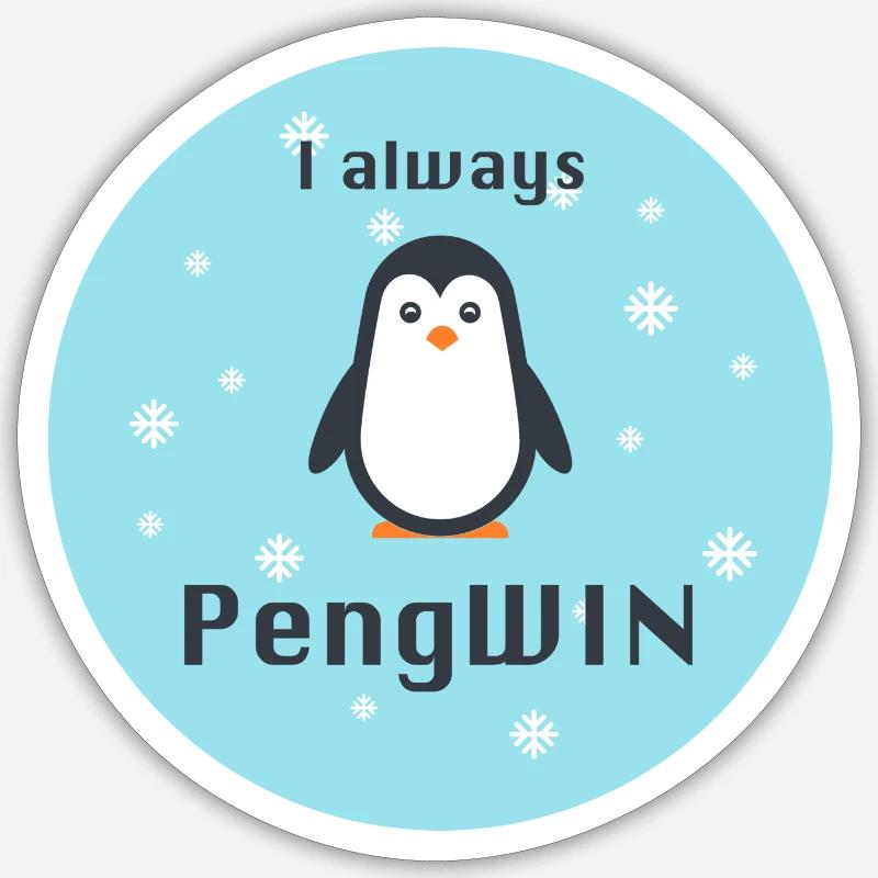 I always PengWIN - Sticker Größe S (10 x 10 cm) - Mattweiß