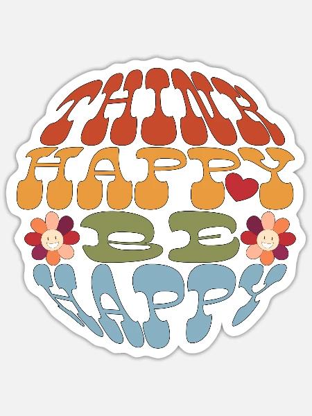 Think Happy Be Happy - Sticker Größe S (10 x 10 cm) - Mattweiß