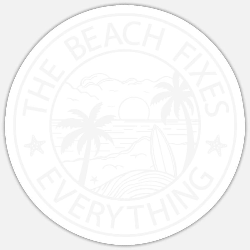 The Beach Fixes Everything - Sticker size S (10 x 10 cm) - white matte