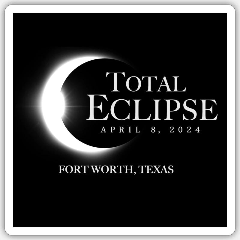 Fort Worth Texas 2024 Eclipse Souvenir April 8 Sticker size S (10 x 10 cm)