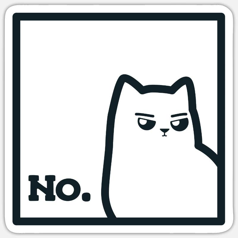 Cat "No." - Sticker size S (10 x 10 cm) - white matte
