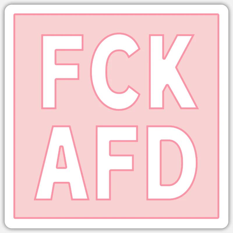 FCK AFD rosa - Sticker Größe S (10 x 10 cm) - Mattweiß