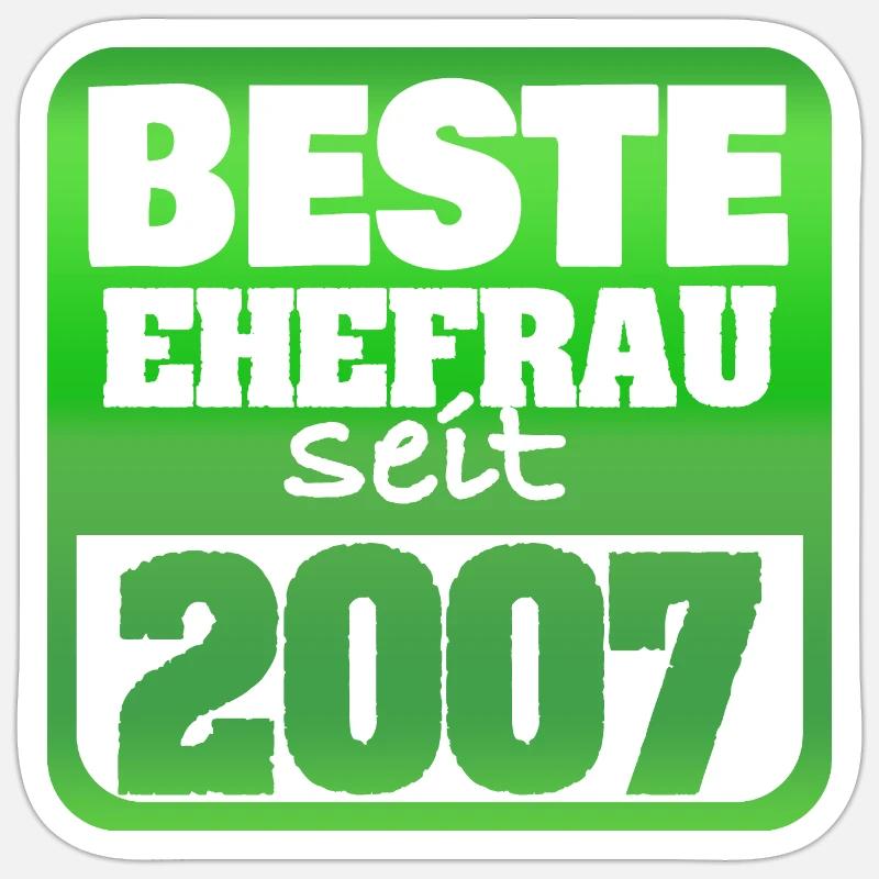 Ehefrau 2007 Sticker Größe S (10 x 10 cm)