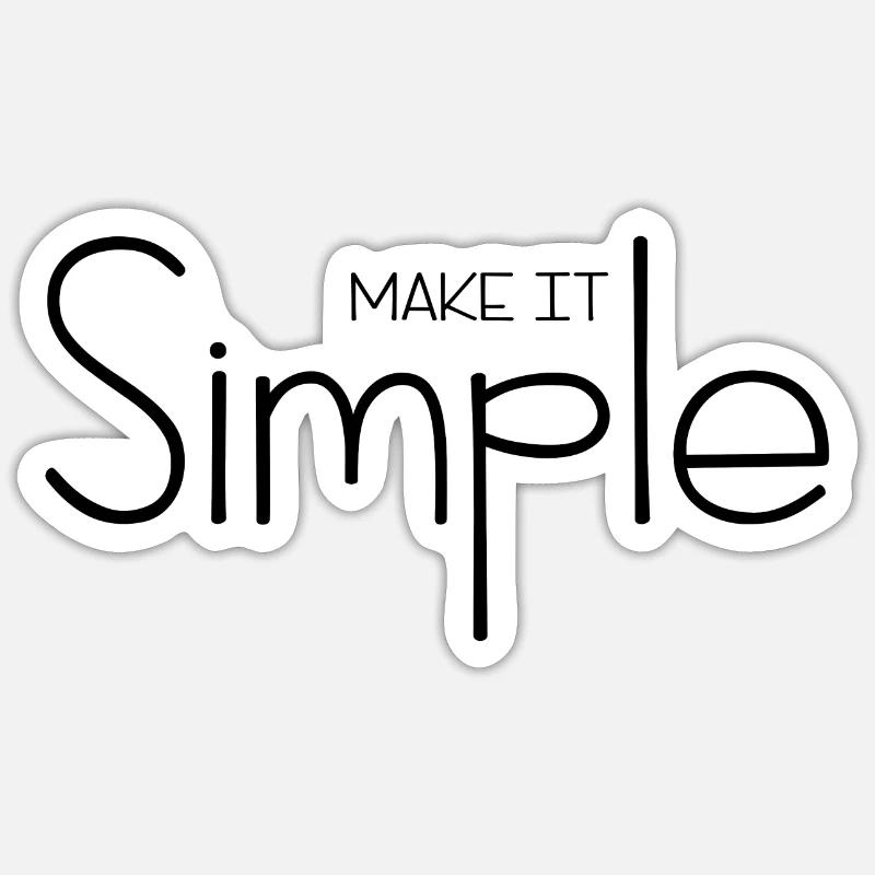Make it Simple - Sticker Größe S (10 x 10 cm) - Mattweiß