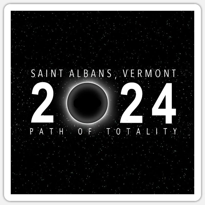 Saint Albans Vermont 2024 Eclipse Souvenir Cool Sticker taille S (10 x 10 cm)