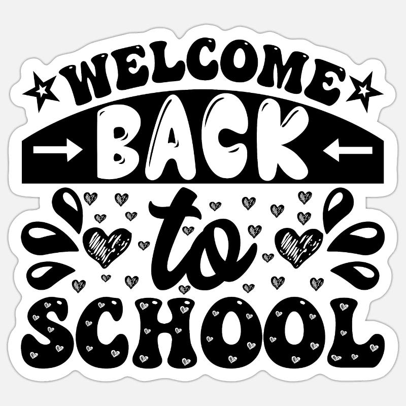 Welcome back to school, Schulbeginn Schulstart Fun - Sticker Größe S (10 x 10 cm) - Mattweiß