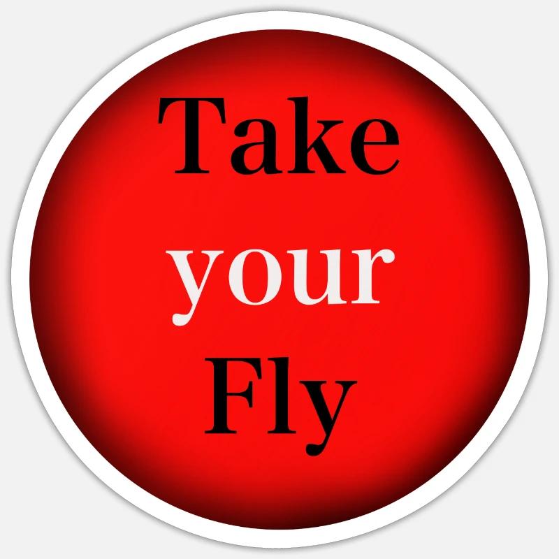 Take your Fly - Sticker Größe S (10 x 10 cm) - Mattweiß