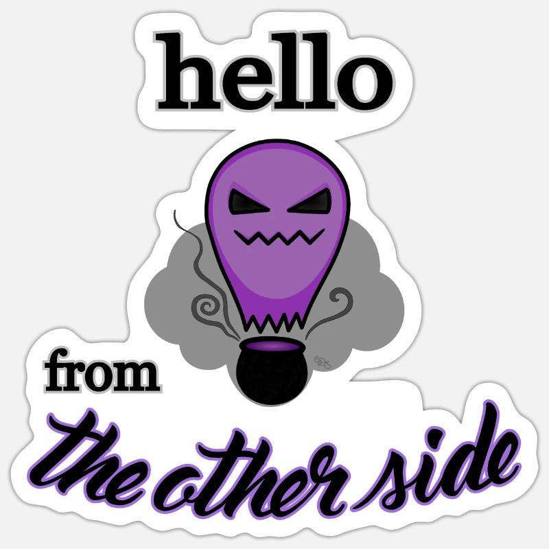 Hello from the other side - Sticker Größe S (10 x 10 cm) - Mattweiß