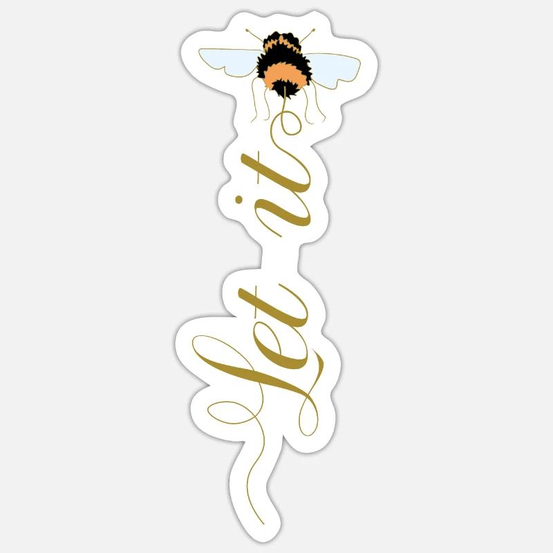 Let It Bee - Sticker size S (10 x 10 cm) - white matte