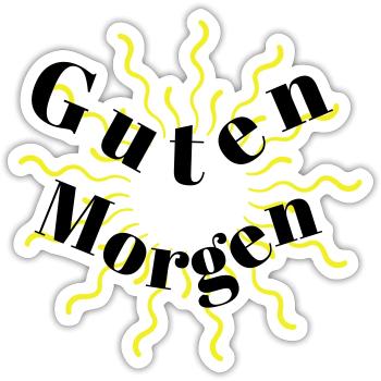 Guten Morgen - Sticker Größe S (10 x 10 cm) - Mattweiß - Vorne