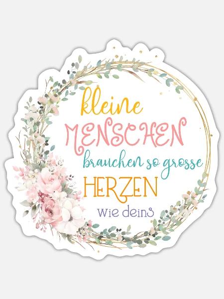 Kleine Menschen brauchen so große Herzen wie deins - Sticker Größe S (10 x 10 cm) - Mattweiß