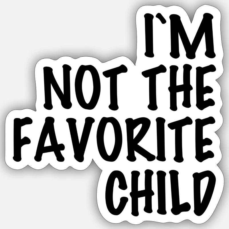 Je ne suis pas l’enfant préféré - Sticker taille S (10 x 10 cm) - blanc mat