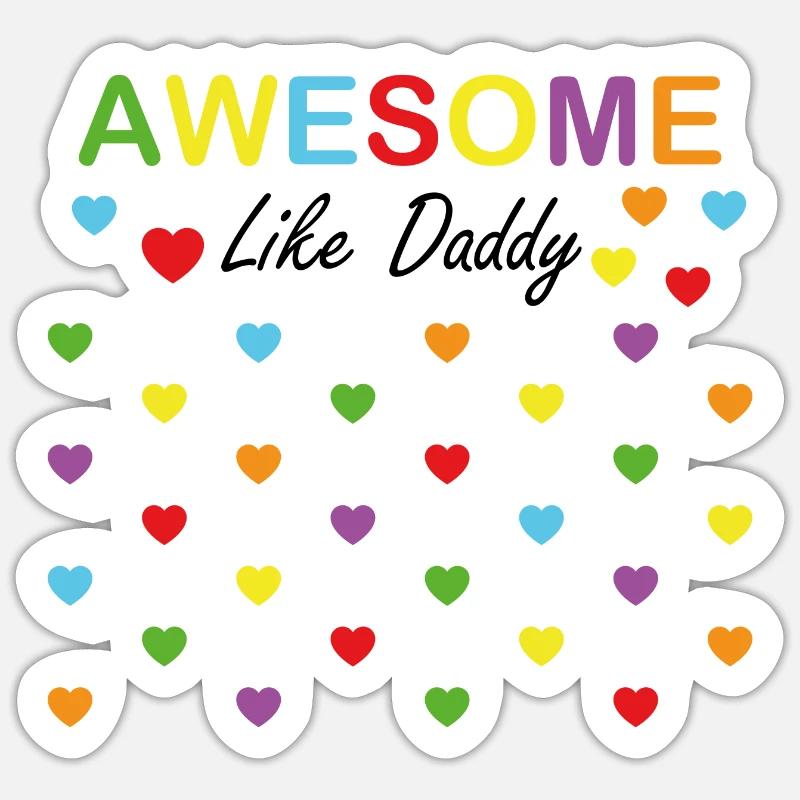 Awesome Like Daddy - Sticker size S (10 x 10 cm) - white matte