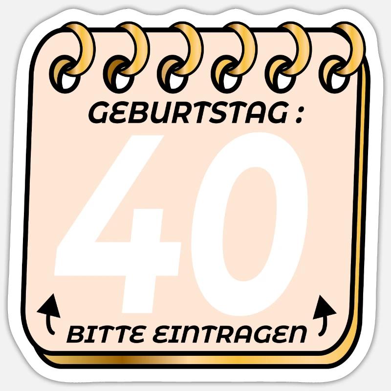 40. Geburtstag - Geburtstagsliste VIERZIG Sticker Größe S (10 x 10 cm)