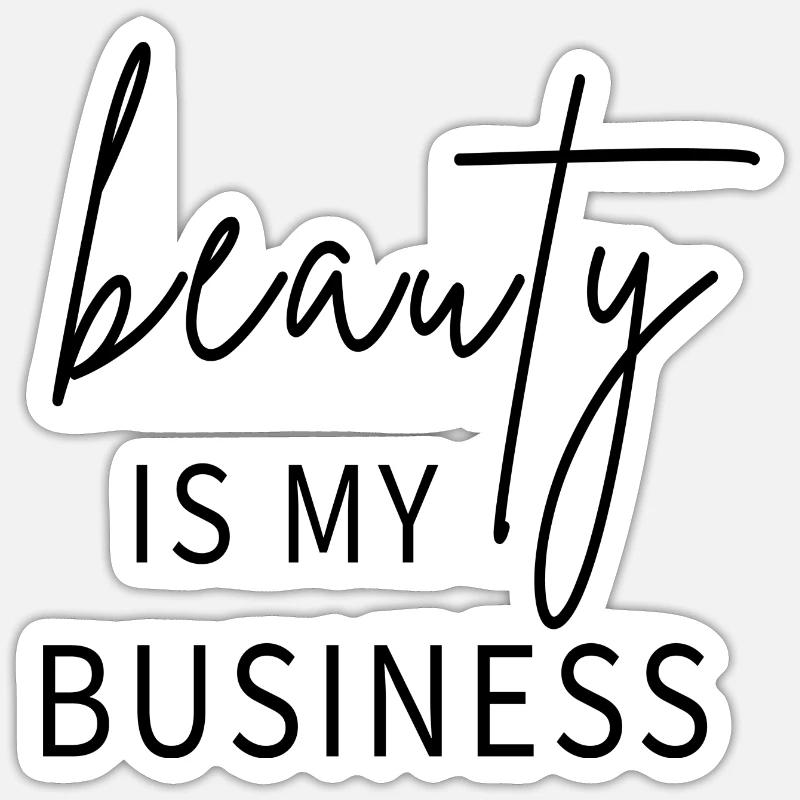 La beauté, c’est mon affaire - Sticker taille S (10 x 10 cm) - blanc mat