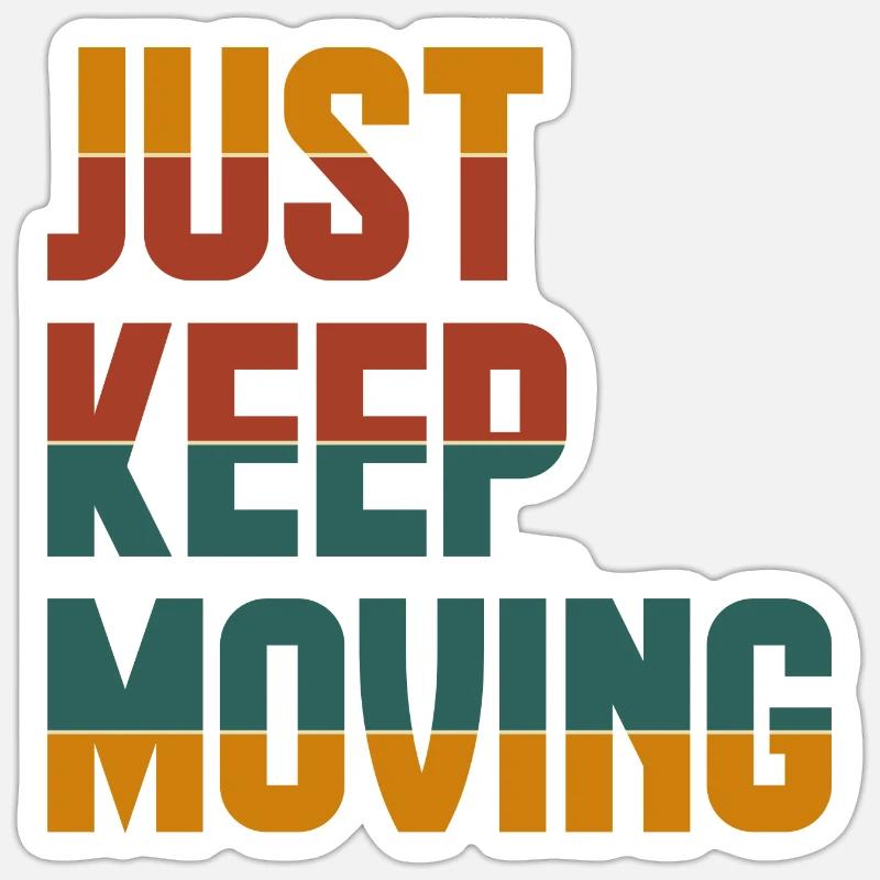 Just Keep, Moving Sticker size S (10 x 10 cm)