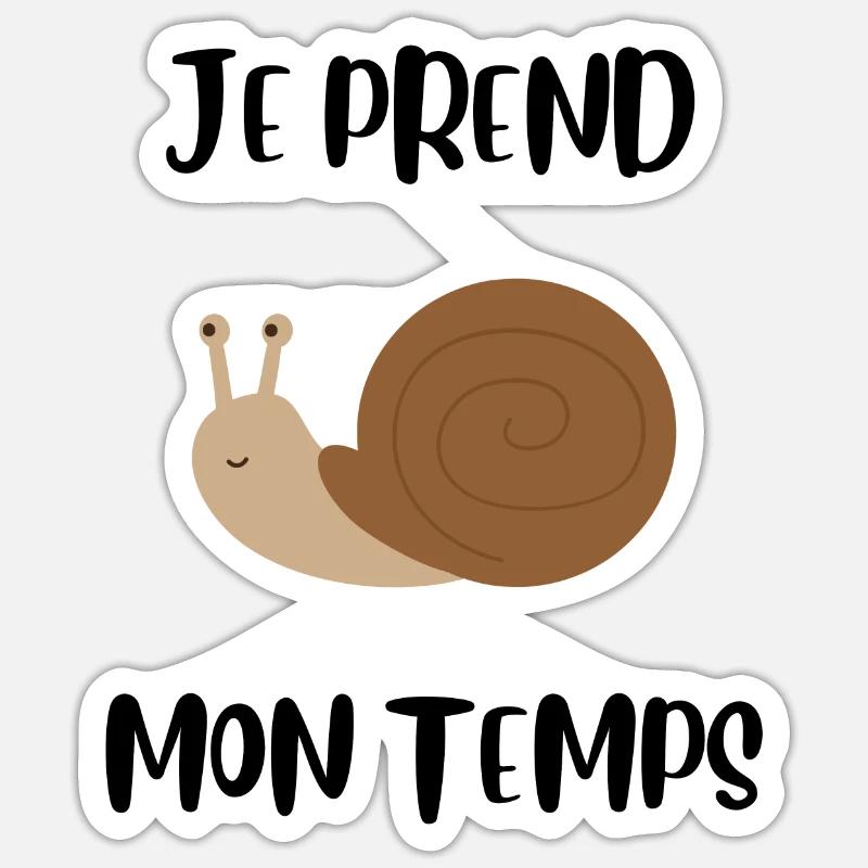 Je prend mon temps comme un escargot - Sticker taille S (10 x 10 cm) - blanc mat