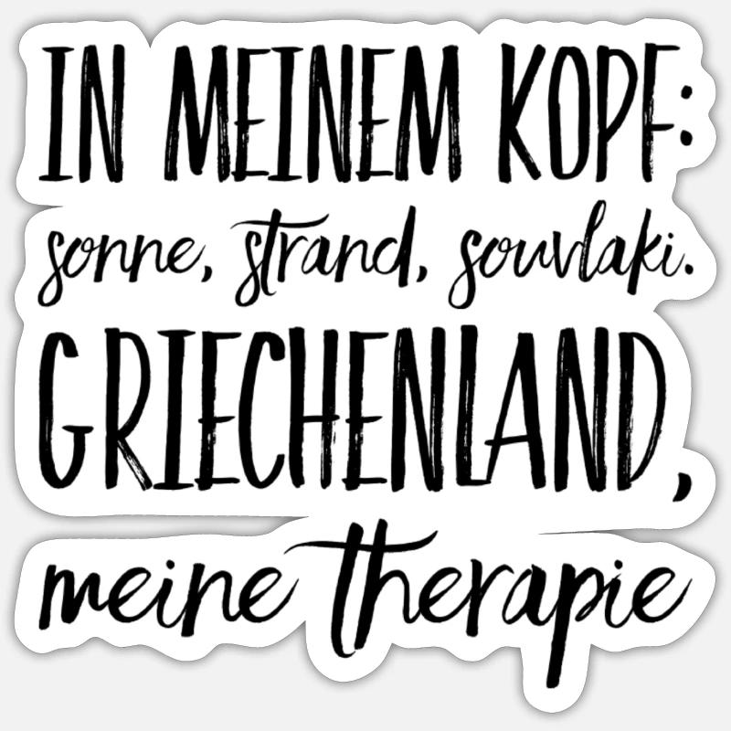 Lustiger Griechischer Spruch Griechenland Geschenk - Sticker Größe S (10 x 10 cm) - Mattweiß