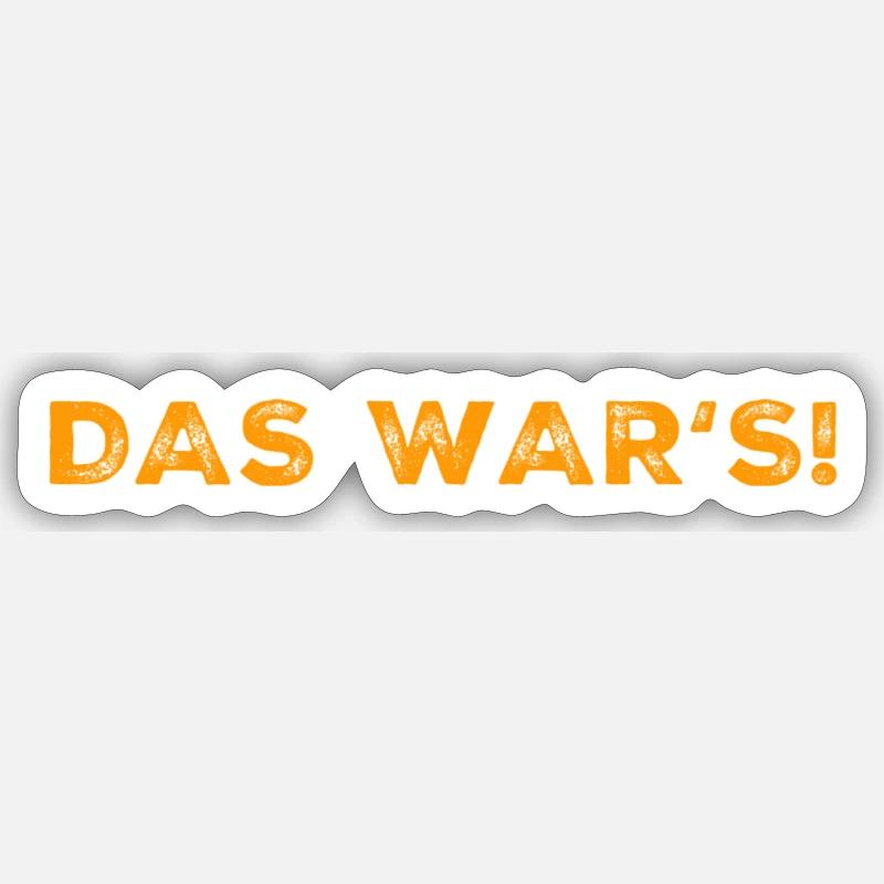 das war's - Sticker Größe S (10 x 10 cm) - Mattweiß