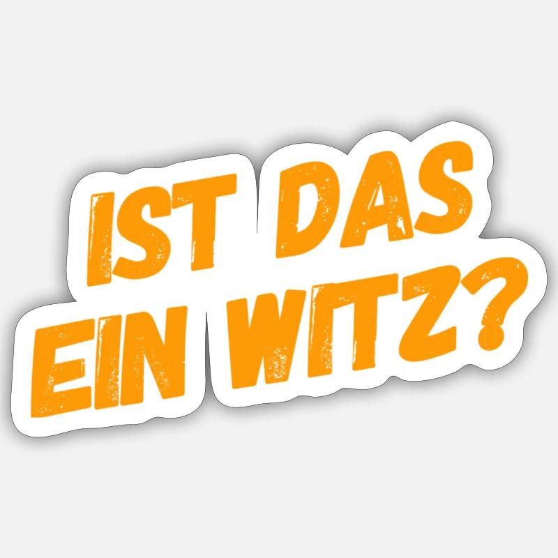 soll das lustig sein? Sticker Größe S (10 x 10 cm)