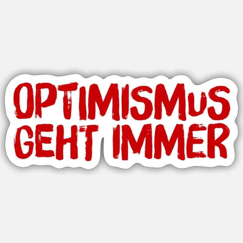 ich liebe Optimismus Sticker Größe S (10 x 10 cm)