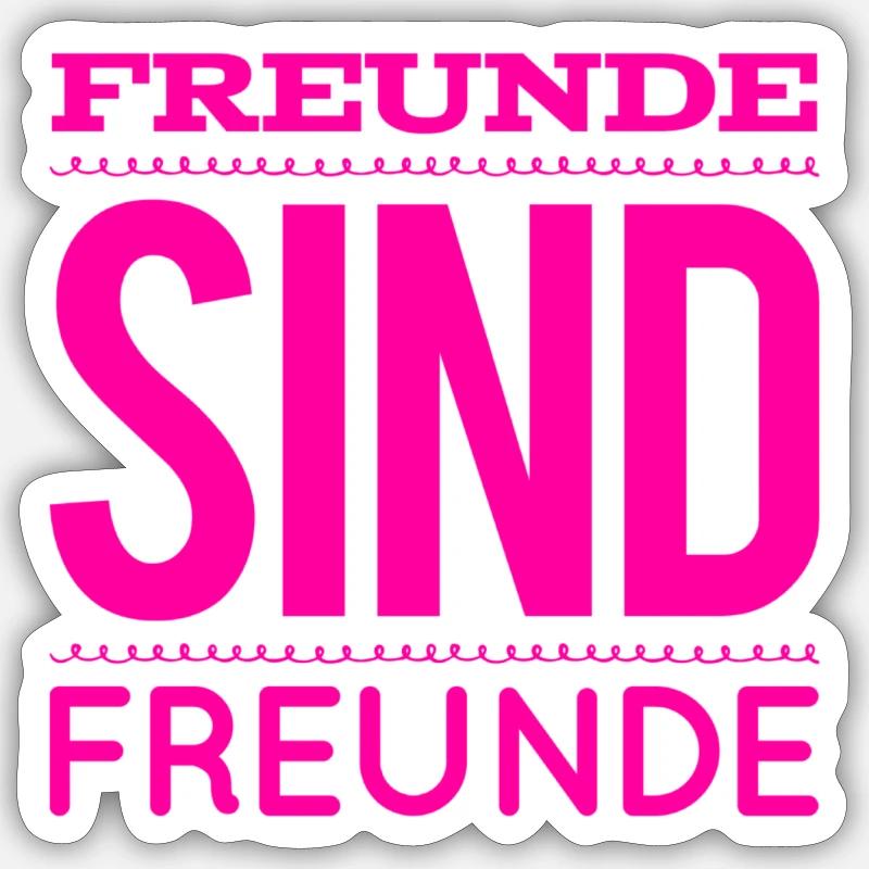 Freunde sind genial - Sticker Größe S (10 x 10 cm) - Mattweiß