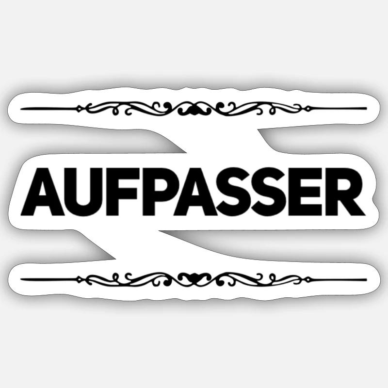 so sieht ein Aufpasser aus - Sticker Größe S (10 x 10 cm) - Mattweiß