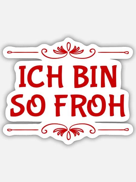 ich bin fröhlich - Sticker Größe S (10 x 10 cm) - Mattweiß