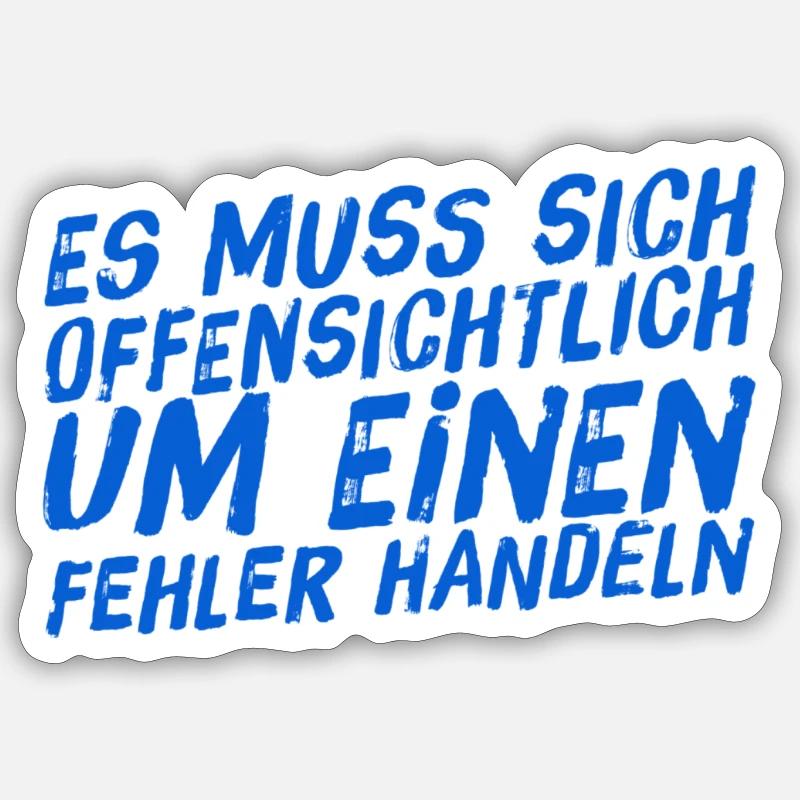 offenkundig ein Fehler - Sticker Größe S (10 x 10 cm) - Mattweiß