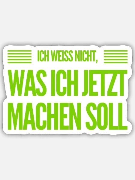 ich habe keinen Plan - Sticker Größe S (10 x 10 cm) - Mattweiß