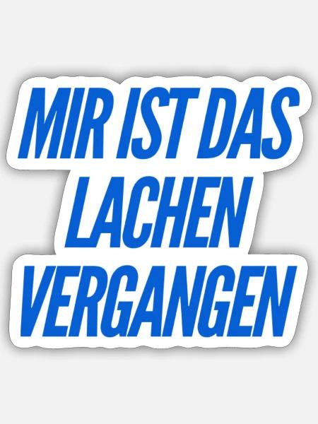 das ist nicht zum lachen - Sticker Größe S (10 x 10 cm) - Mattweiß