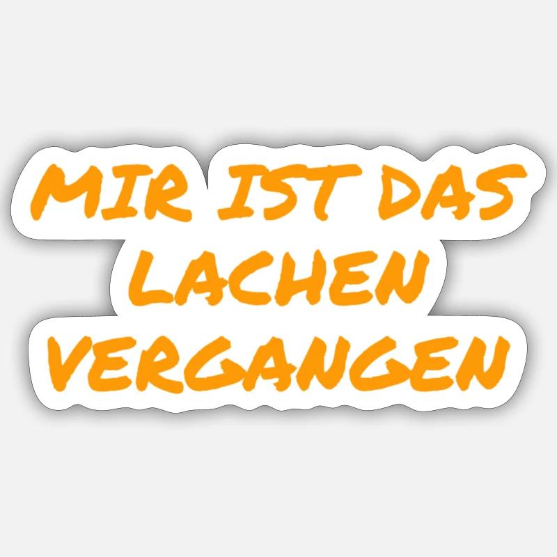 lachen war gestern - Sticker Größe S (10 x 10 cm) - Mattweiß