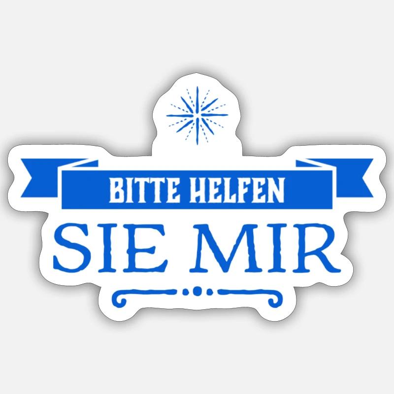 bitte helfen sie mir - Sticker Größe S (10 x 10 cm) - Mattweiß