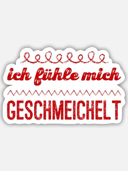 ich fühle mich geschmeichelt - Sticker Größe S (10 x 10 cm) - Mattweiß