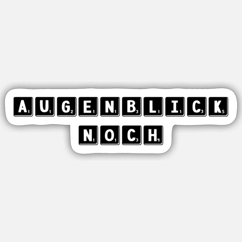 einen Moment noch - Sticker Größe S (10 x 10 cm) - Mattweiß