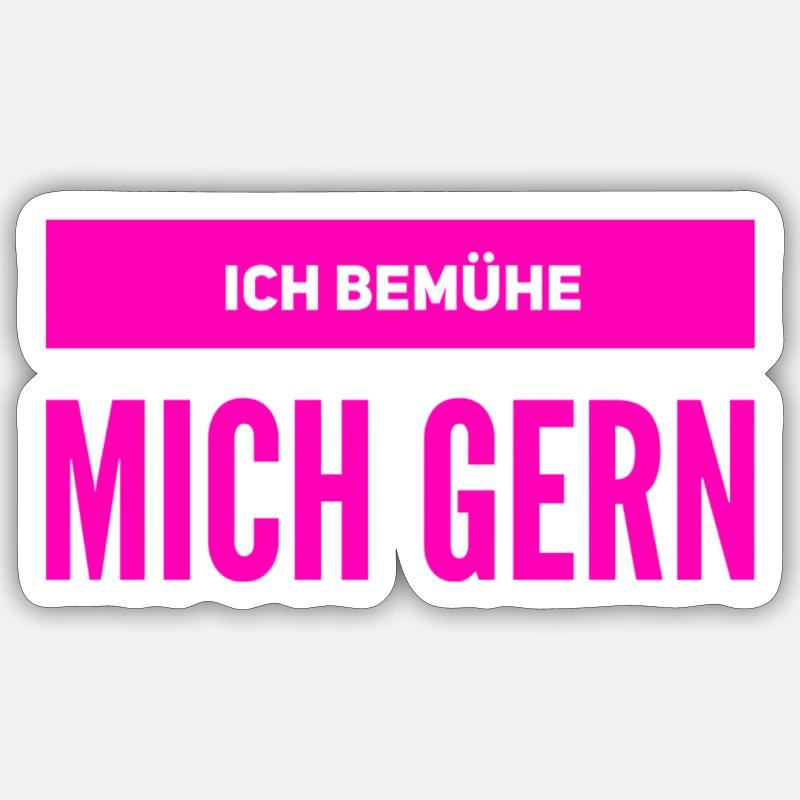 ich bin bemüht - Sticker Größe S (10 x 10 cm) - Mattweiß