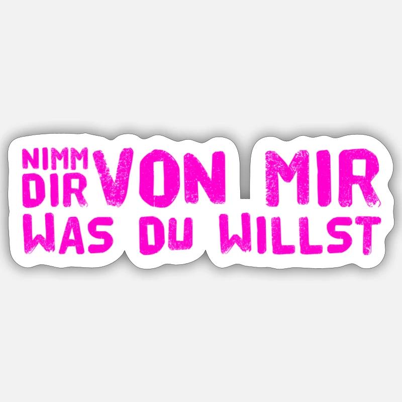nimm dir was du willst - Sticker Größe S (10 x 10 cm) - Mattweiß
