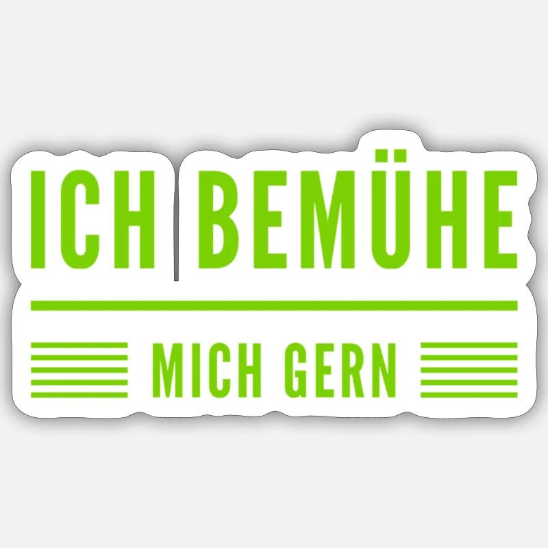 ich bin gerne bemüht - Sticker Größe S (10 x 10 cm) - Mattweiß