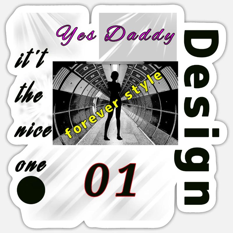 Yes Daddy Design - Sticker Größe S (10 x 10 cm) - Mattweiß