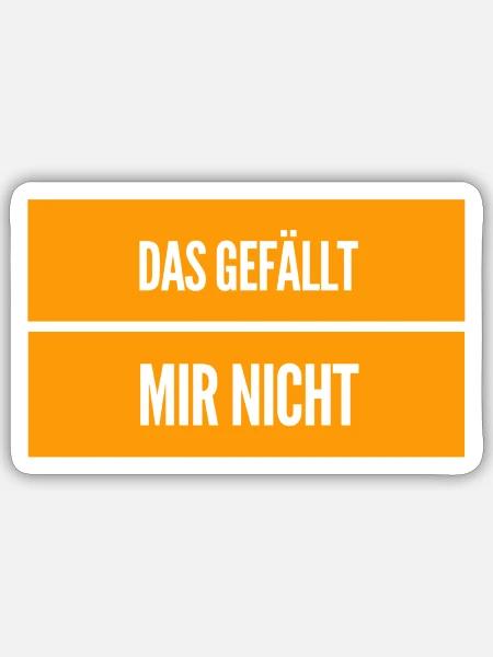 ich mag es nicht - Sticker Größe S (10 x 10 cm) - Mattweiß