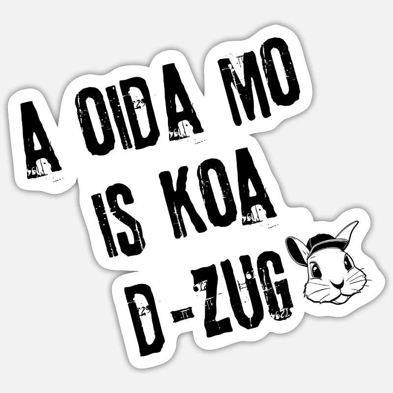 OidaMo_Zugfrei | Redewendung - Sticker Größe S (10 x 10 cm) - Mattweiß