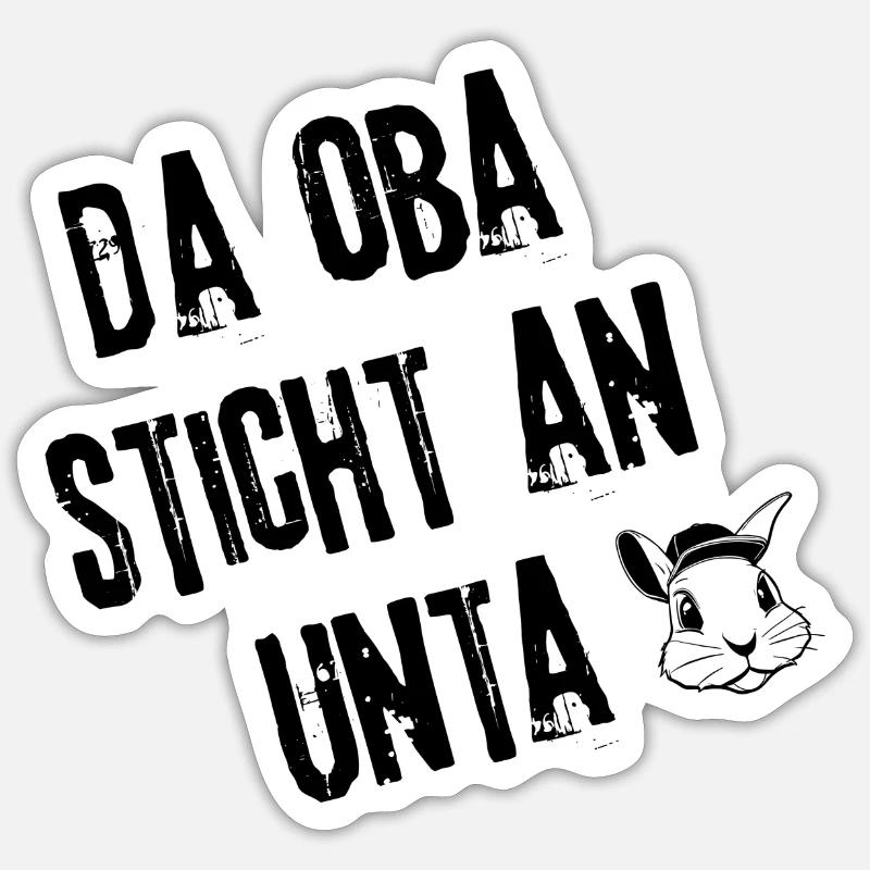 ObaStichtUnta | Redewendung - Sticker Größe S (10 x 10 cm) - Mattweiß