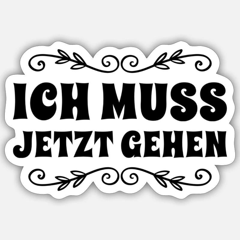 ich verschwinde jetzt - Sticker Größe S (10 x 10 cm) - Mattweiß