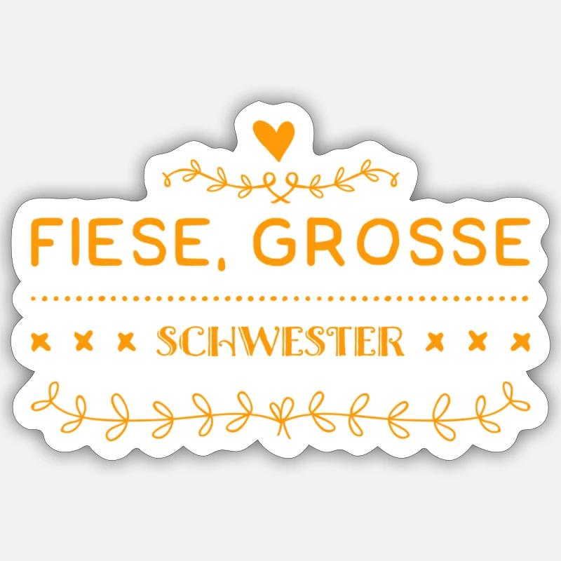 fiese, große Schwester Sticker Größe S (10 x 10 cm)