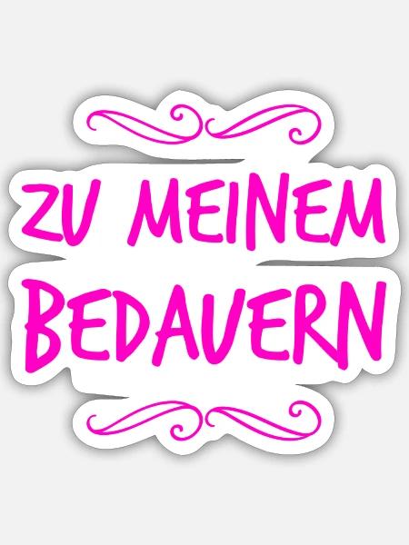 das ist bedauerlich - Sticker Größe S (10 x 10 cm) - Mattweiß