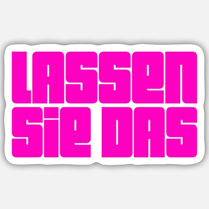 lassen sie das - Sticker Größe S (10 x 10 cm) - Mattweiß